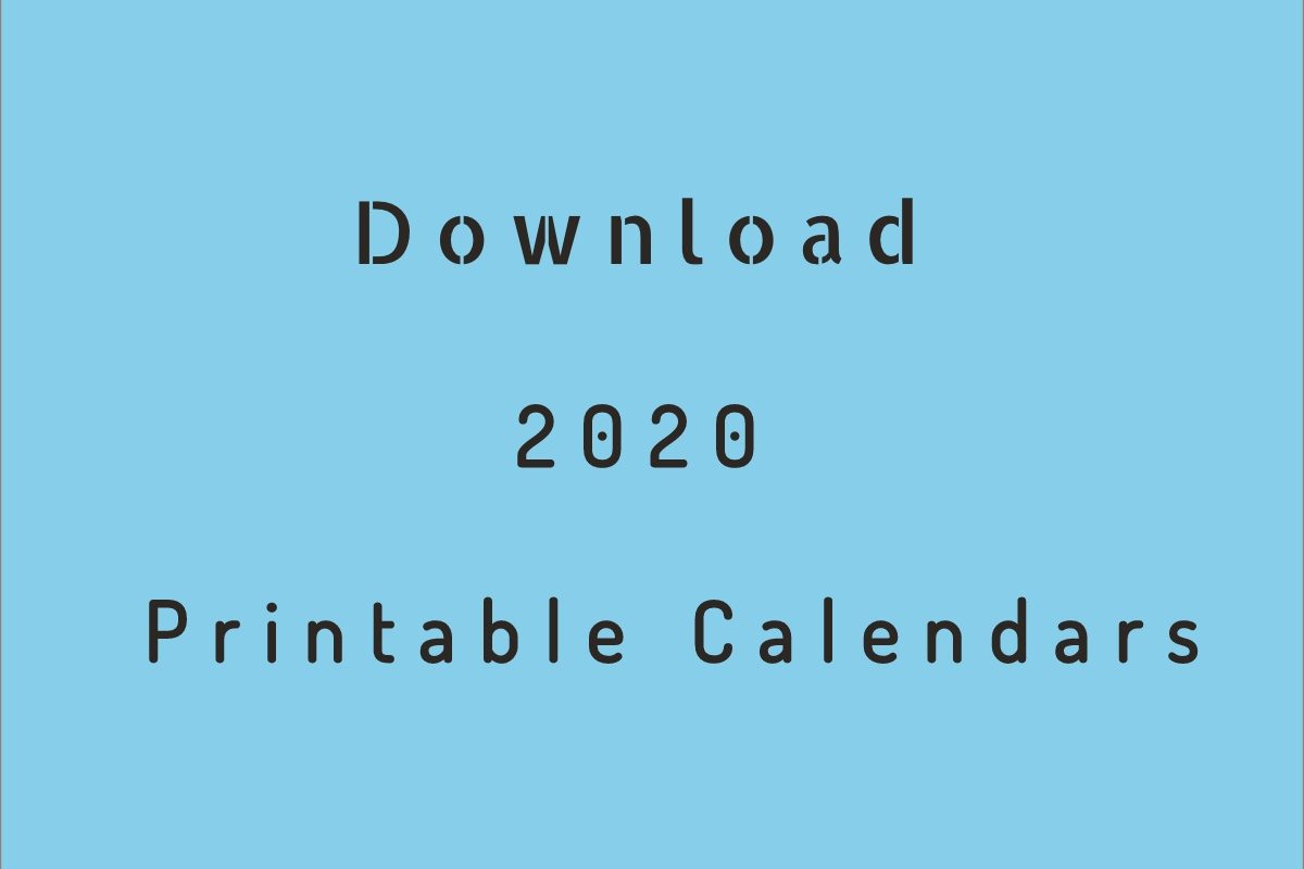 2020 Printable Calendar Download Free Blank Templates