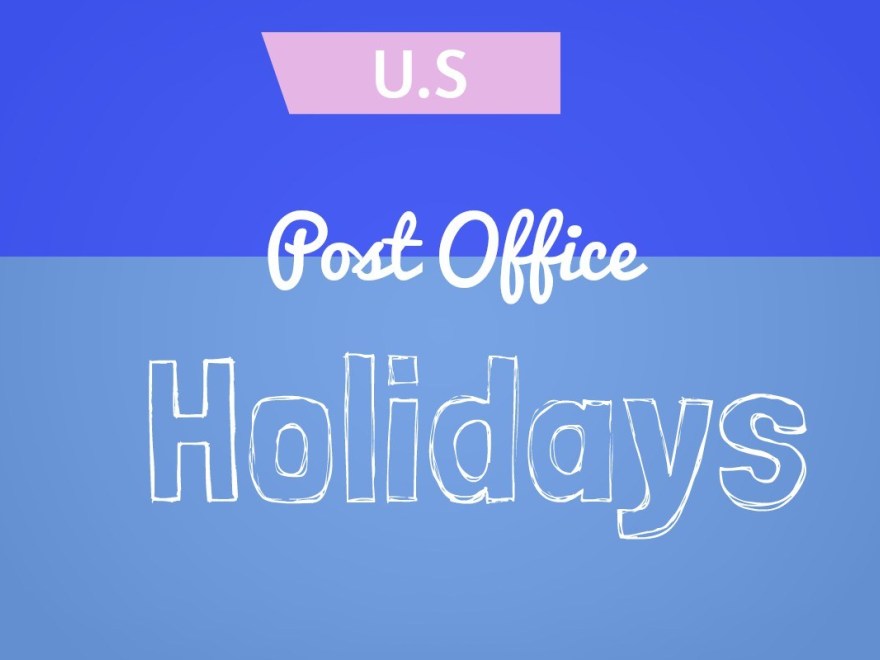 What are the USPS Holidays for 2020?